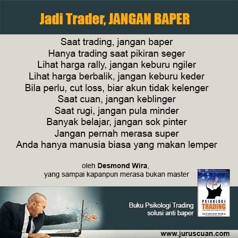 Jadi Trader Jangan Baper - Psikologi Trading - Desmond Wira