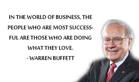 Warren Buffett quotes - successful are those who are doing what they love