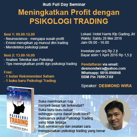 Seminar Meningkatkan Profit Dengan Psikologi Trading Jakarta 28 Mei 2016